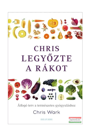 Chris legyőzte a rákot című könyv